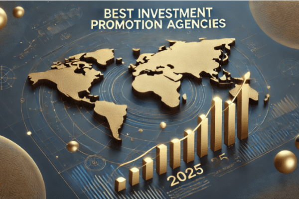 The-Best-Investment-Promotion-Agencies-in-2025