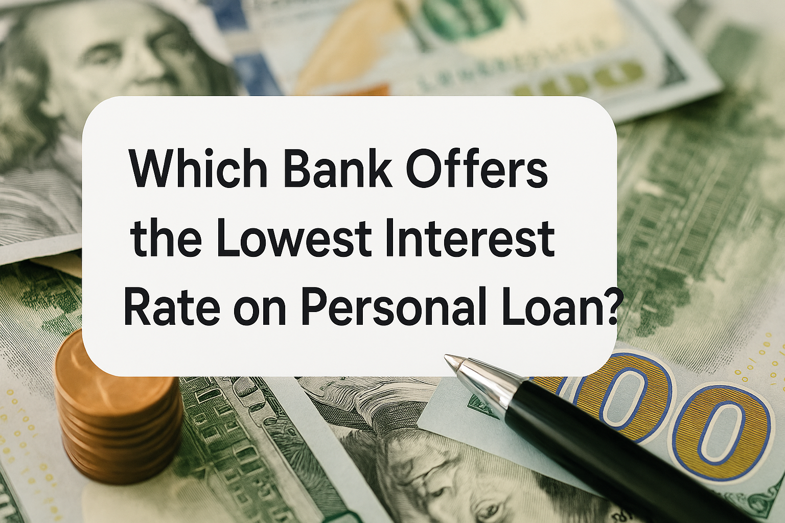 Which Bank Offers the Lowest Interest Rate on Personal Loan?
